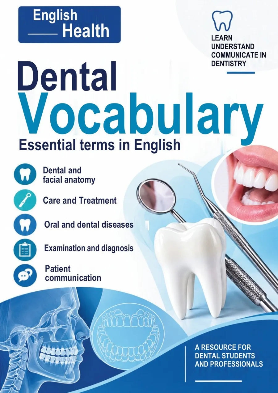 Dental Vocabulary — مصطلحات طب الأسنان بالإنجليزية
